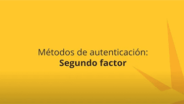 ¿Qué es el segundo factor de autenticación?
